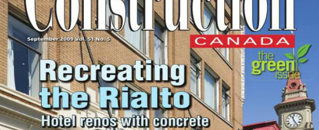 Construction Canada magazine cover, September 2009: 'Recreating the Rialto — hotel renos with concrete'